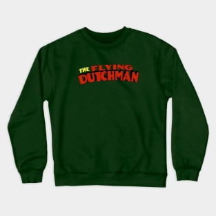 Flying Dutchman Crewneck Sweatshirt